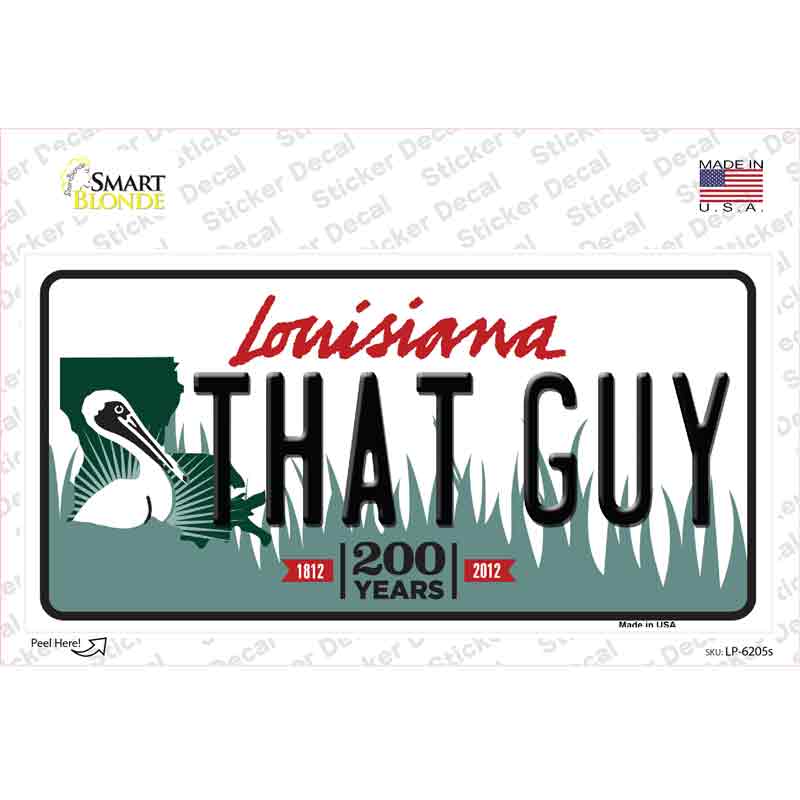 That Guy Louisiana Novelty Sticker Decal
