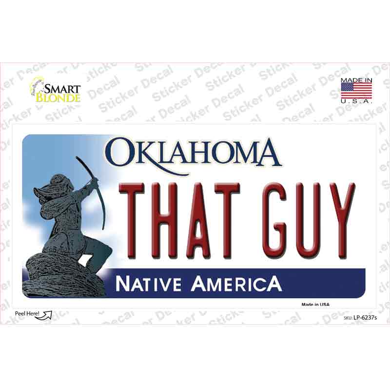 That Guy Oklahoma Novelty Sticker Decal
