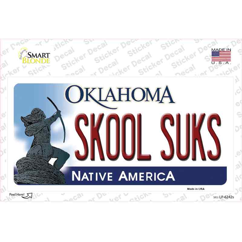 Skool Suks Oklahoma Novelty Sticker Decal