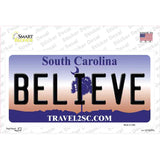 Believe South Carolina Novelty Sticker Decal