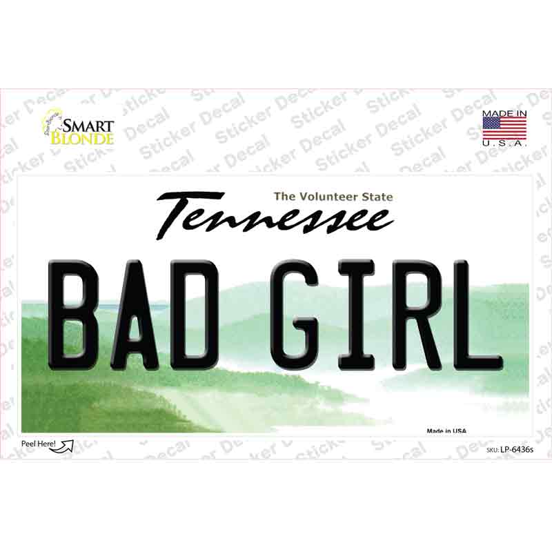 Bad Girl Tennessee Novelty Sticker Decal