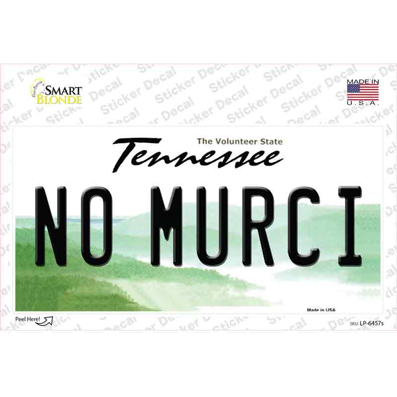 No Murci Tennessee Novelty Sticker Decal