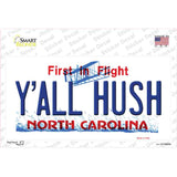 Yall Hush North Carolina Novelty Sticker Decal