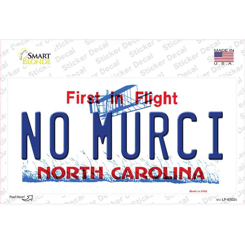 No Murci North Carolina Novelty Sticker Decal