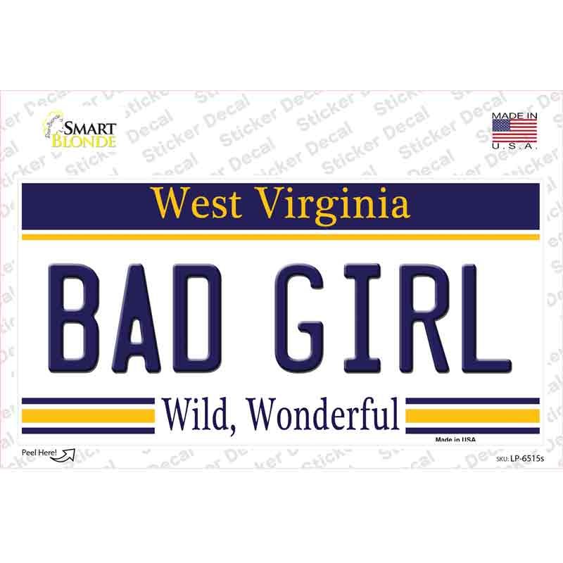 Bad Girl West Virginia Novelty Sticker Decal