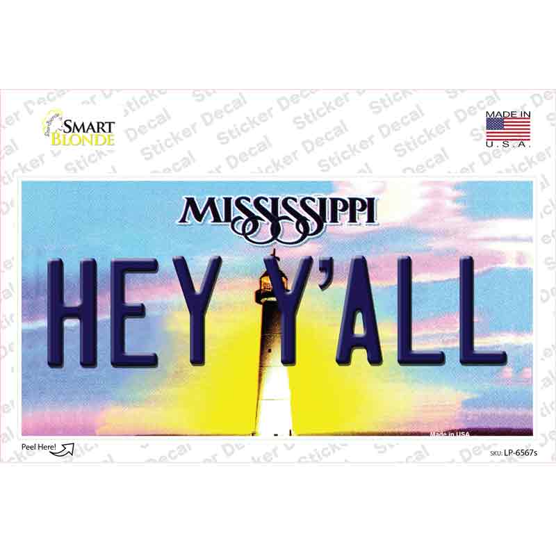 Hey YAll Mississippi Novelty Sticker Decal