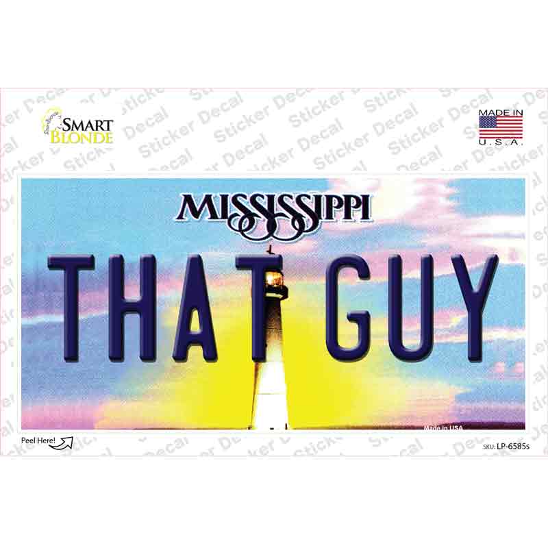 That Guy Mississippi Novelty Sticker Decal