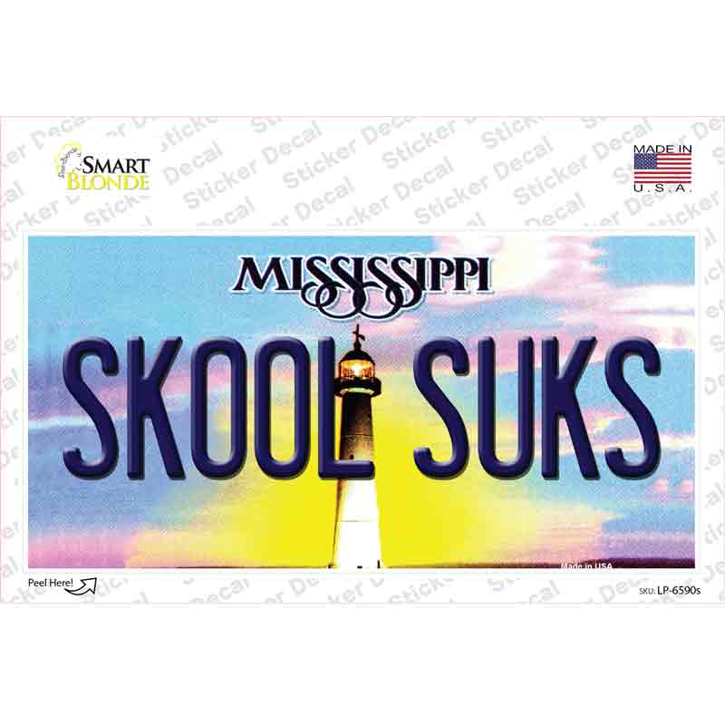 Skool Suks Mississippi Novelty Sticker Decal