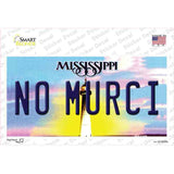 No Murci Mississippi Novelty Sticker Decal
