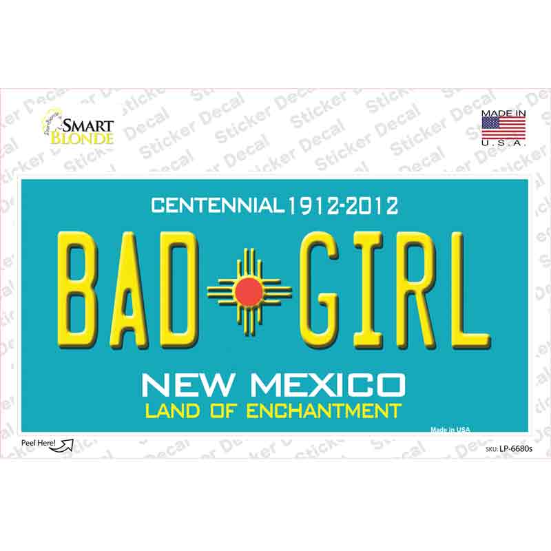 Bad Girl New Mexico Novelty Sticker Decal