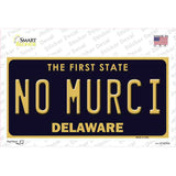 No Murci Delaware Novelty Sticker Decal