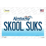Skool Suks Kentucky Novelty Sticker Decal