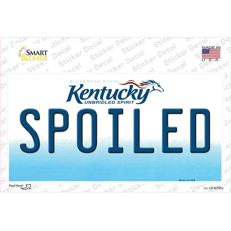 Spoiled Kentucky Novelty Sticker Decal