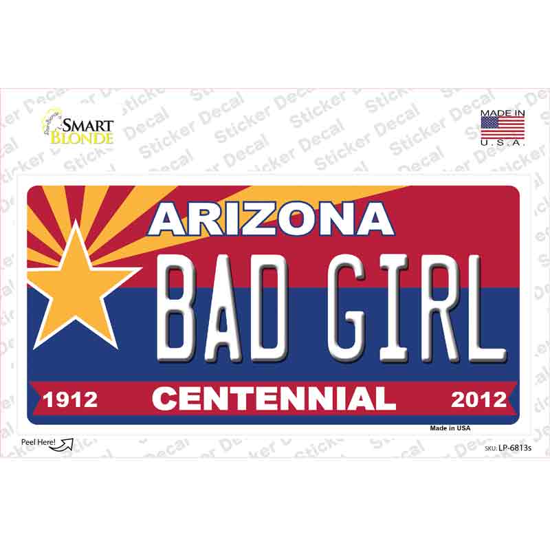 Arizona Centennial Bad Girl Novelty Sticker Decal
