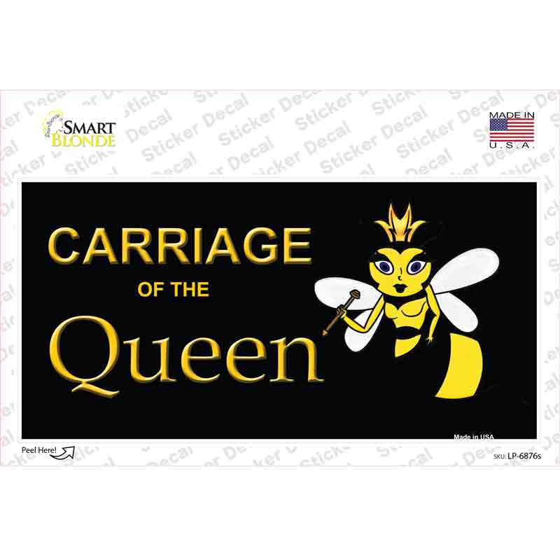 Carriage Of Queen Bee Novelty Sticker Decal