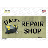 Dads Repair Shop Novelty Sticker Decal