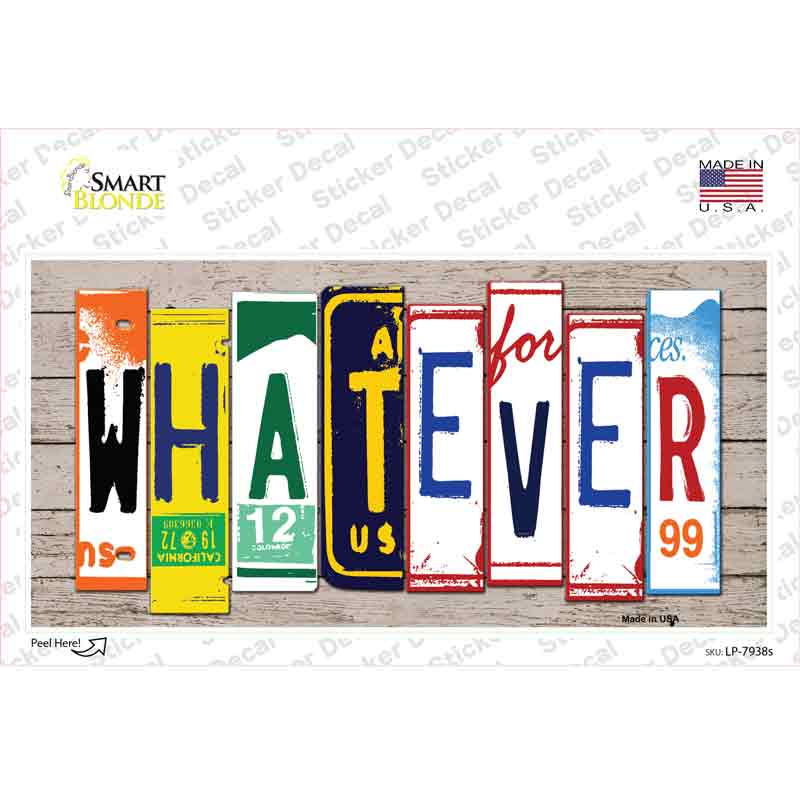 Whatever Wood Art Novelty Sticker Decal