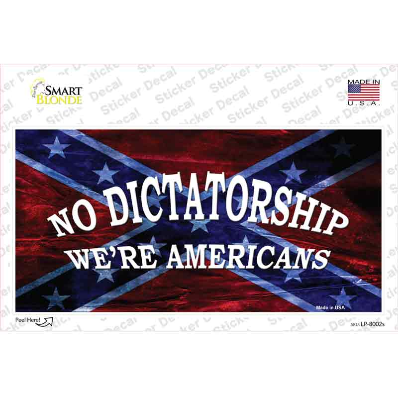 No Dictatorship Novelty Sticker Decal