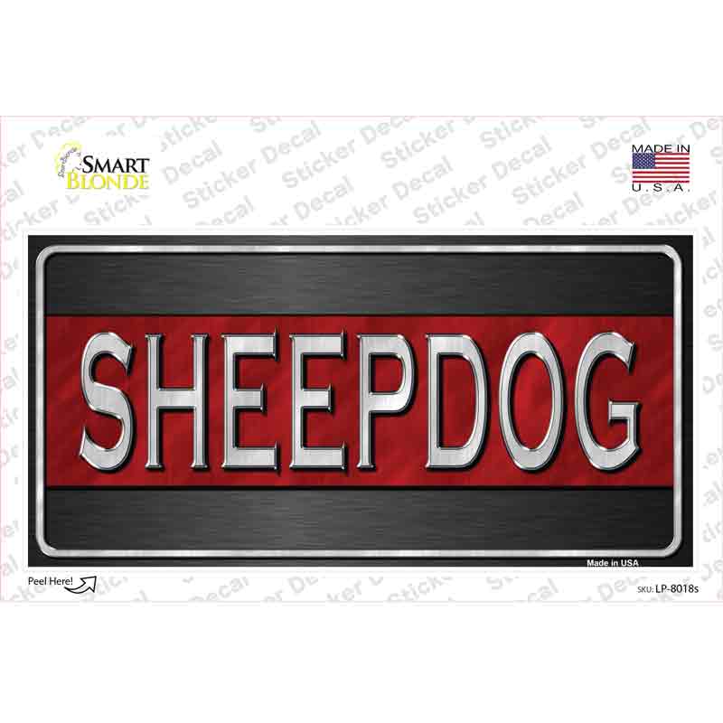 Sheepdog Thin Red Line Novelty Sticker Decal