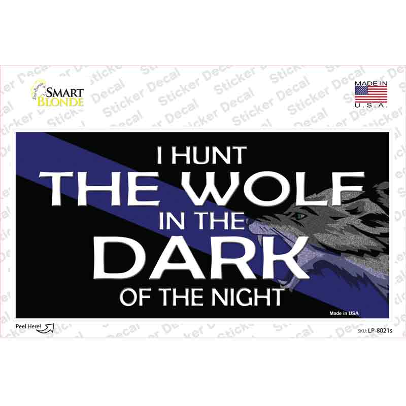 Hunt The Wolf Novelty Sticker Decal