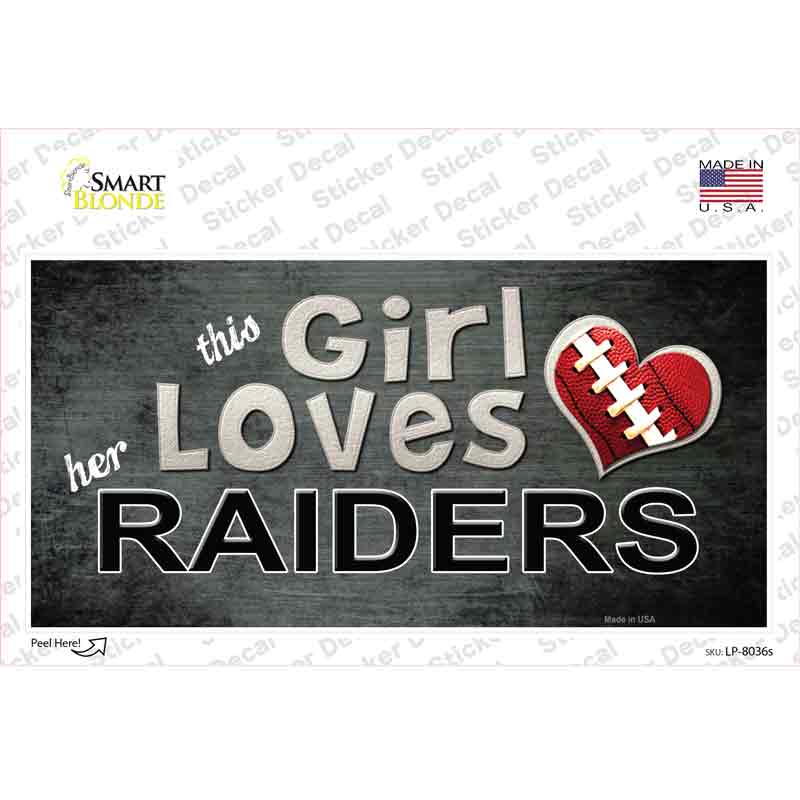 This Girl Loves Her Raiders Novelty Sticker Decal