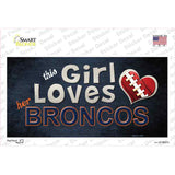 This Girl Loves Her Broncos Novelty Sticker Decal
