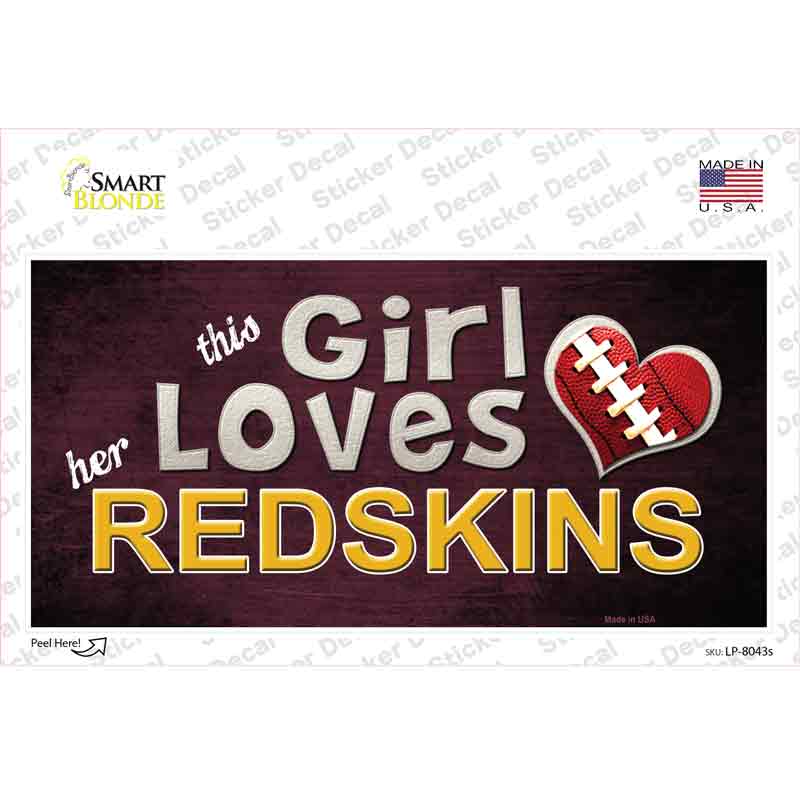 This Girl Loves Her Redskins Novelty Sticker Decal