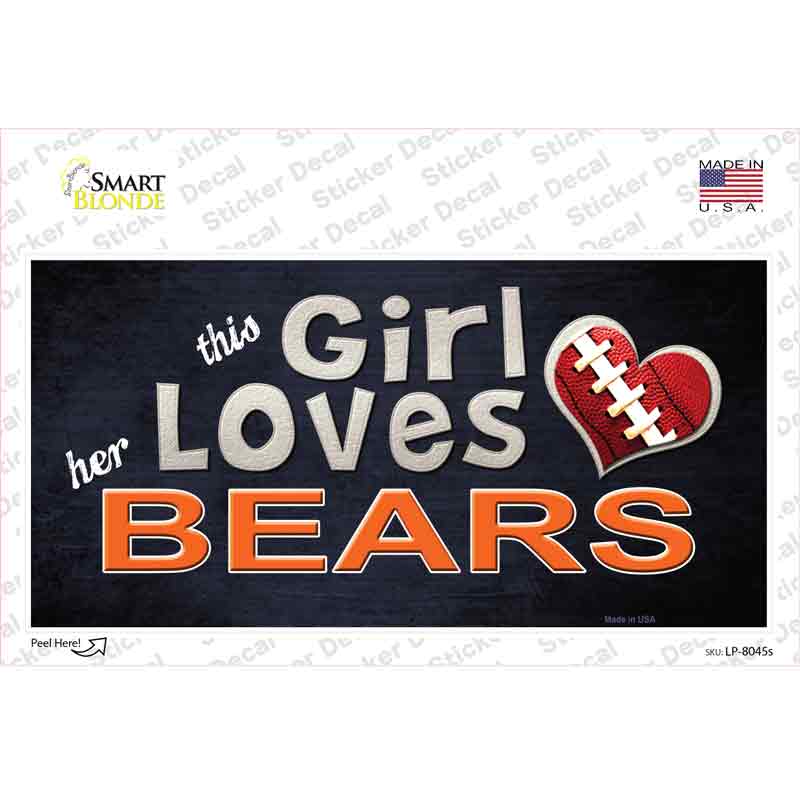 This Girl Loves Her Bears Novelty Sticker Decal
