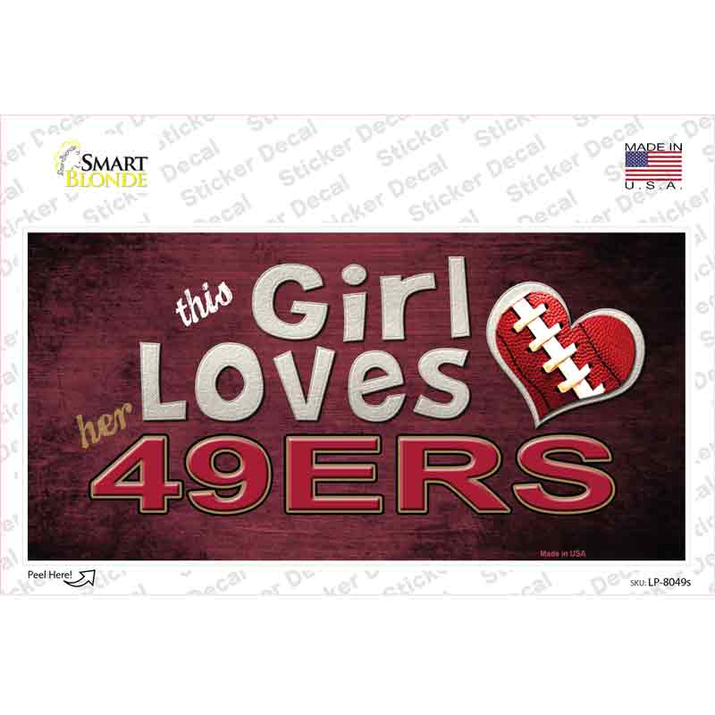 This Girl Loves Her 49ers Novelty Sticker Decal