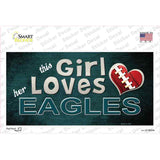 This Girl Loves Her Eagles Novelty Sticker Decal