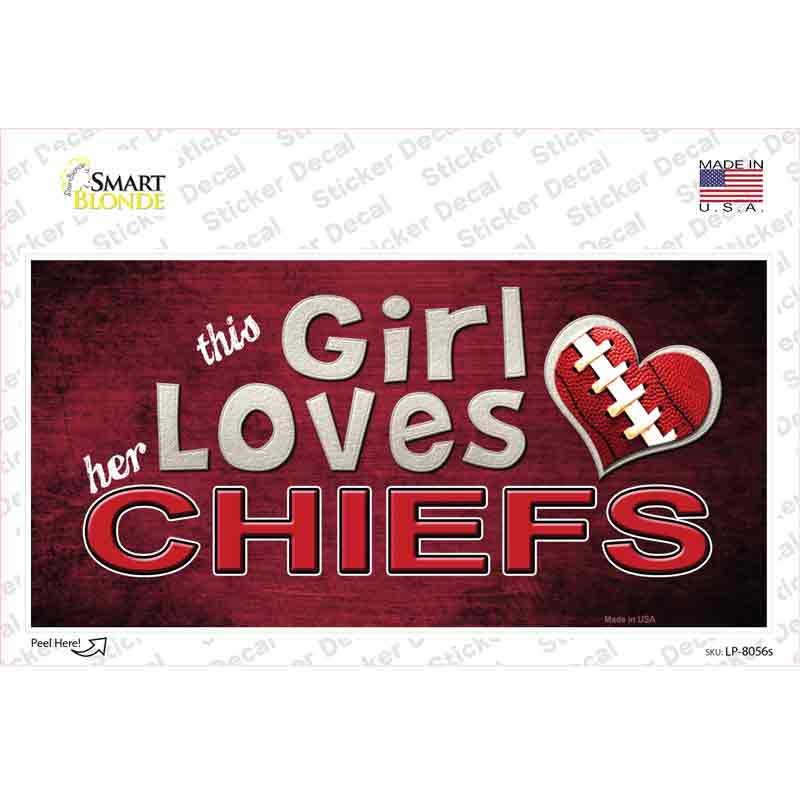 This Girl Loves Her Chiefs Novelty Sticker Decal