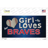 This Girl Loves Her Braves Novelty Sticker Decal