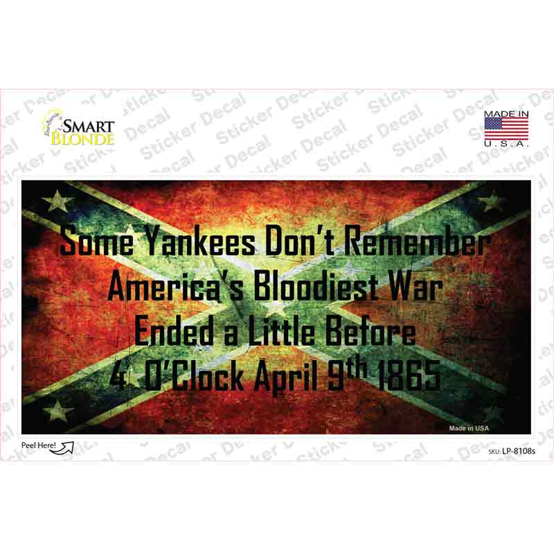 Some Yankees Dont Remember Novelty Sticker Decal