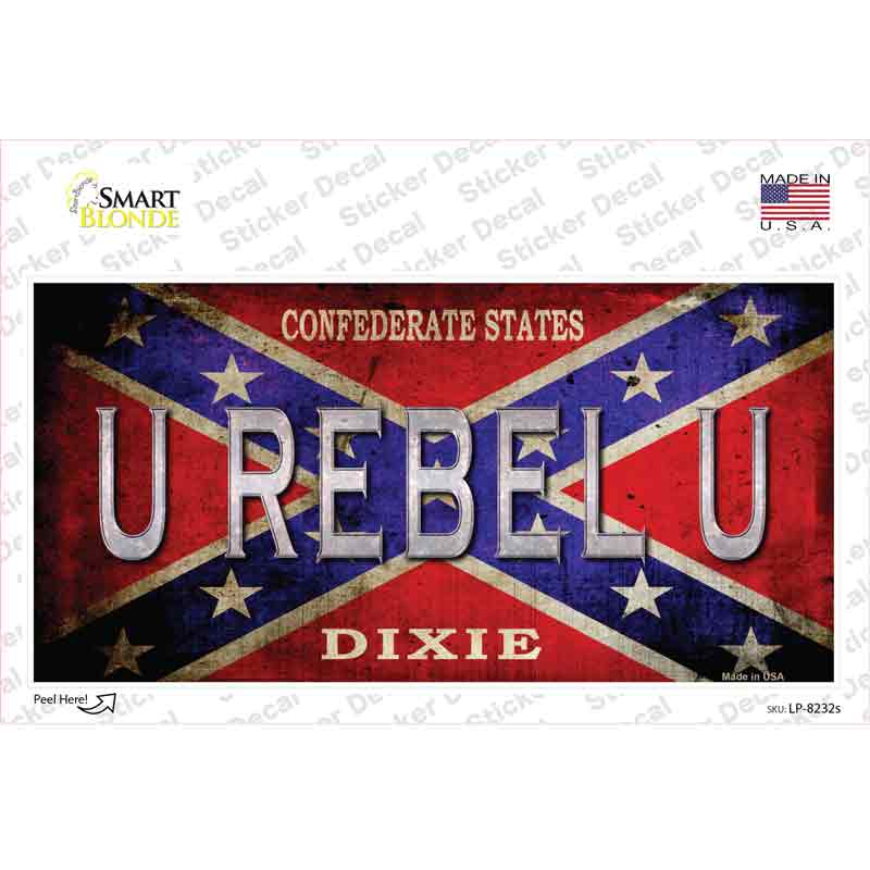 U Rebel U Novelty Sticker Decal