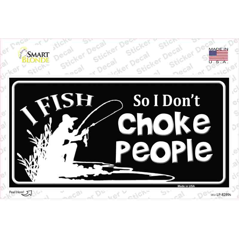 Dont Choke People Novelty Sticker Decal