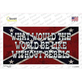 What Would The World Novelty Sticker Decal
