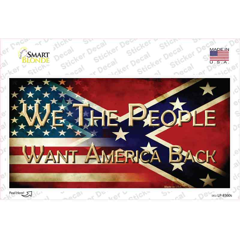 Want America Back Novelty Sticker Decal