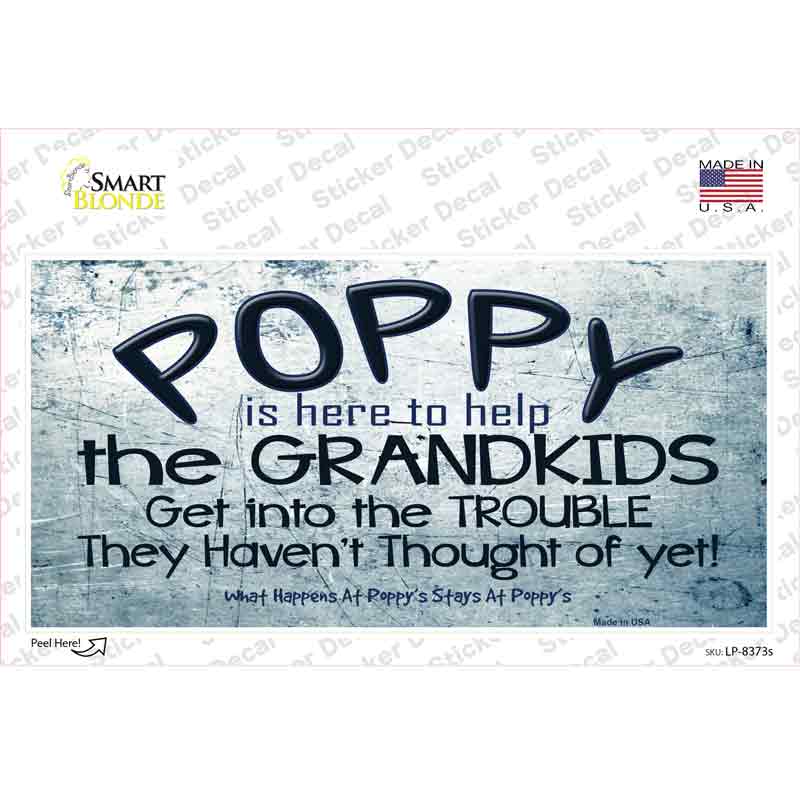 Poppy Is Here To Help Novelty Sticker Decal
