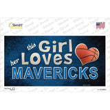 This Girl Loves Her Mavericks Novelty Sticker Decal