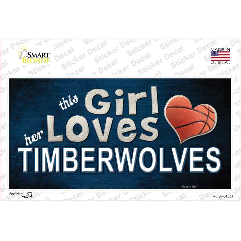This Girl Loves Her Timberwolves Novelty Sticker Decal