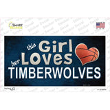 This Girl Loves Her Timberwolves Novelty Sticker Decal