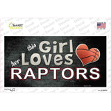 This Girl Loves Her Raptors Novelty Sticker Decal