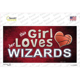 This Girl Loves Her Wizards Novelty Sticker Decal