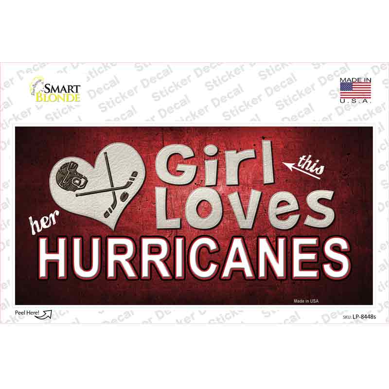 This Girl Loves Her Hurricanes Novelty Sticker Decal