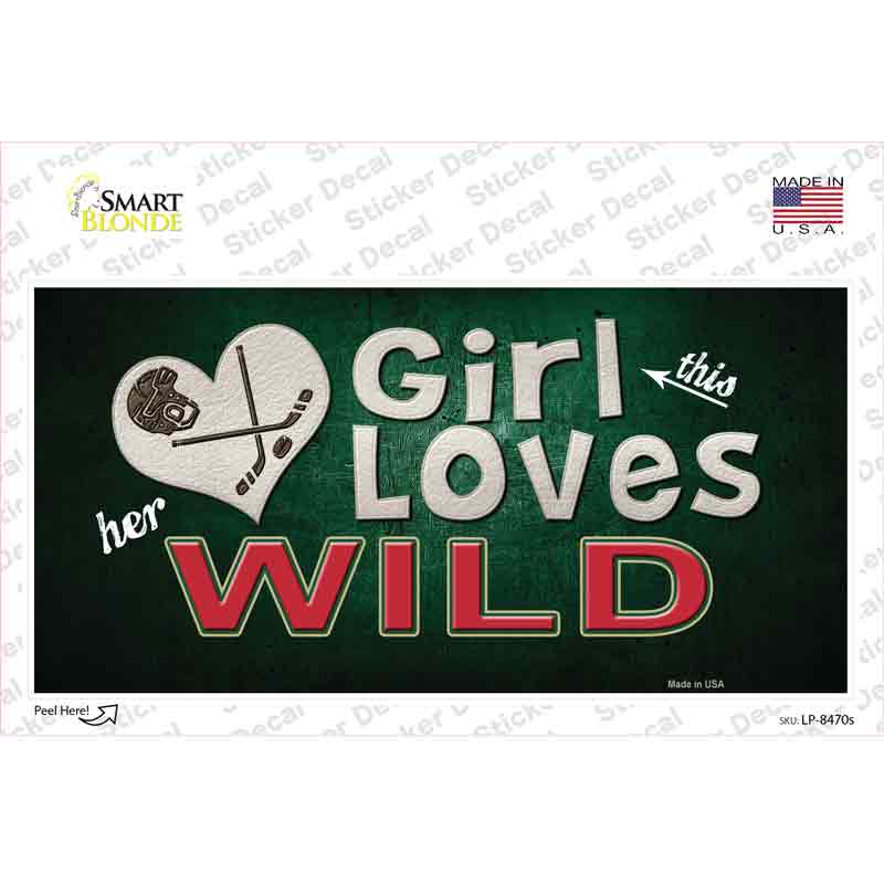 This Girl Loves Her Wild Novelty Sticker Decal