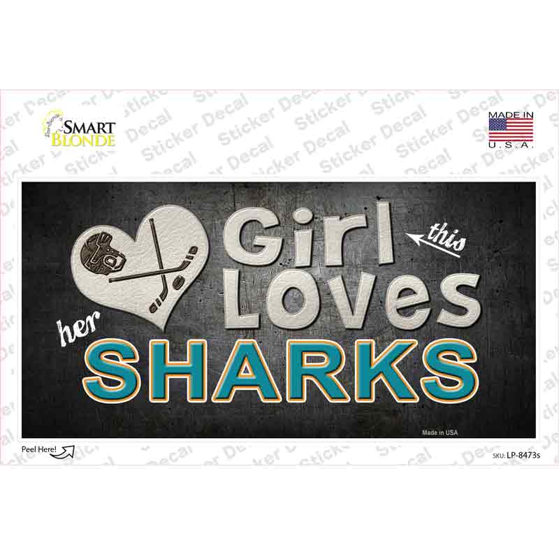 This Girl Loves Her Sharks Novelty Sticker Decal