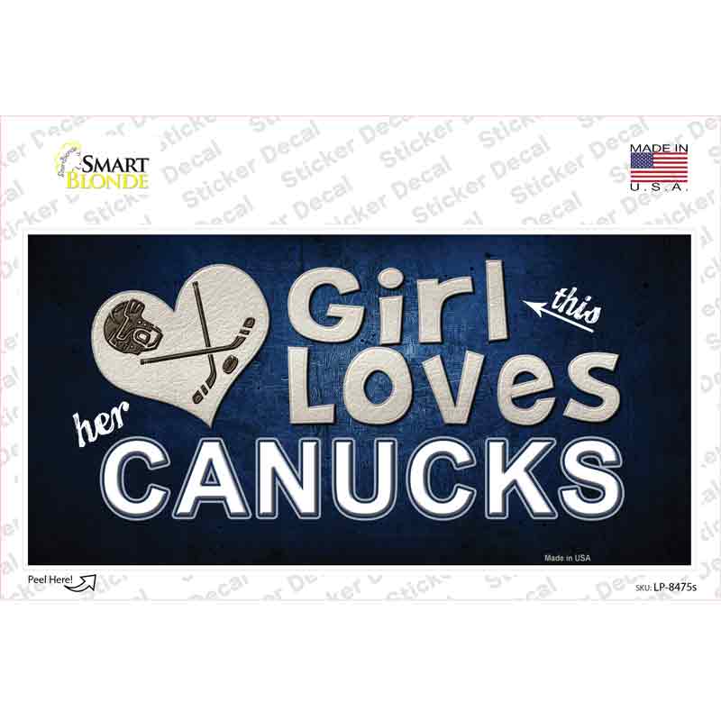 This Girl Loves Her Canucks Novelty Sticker Decal