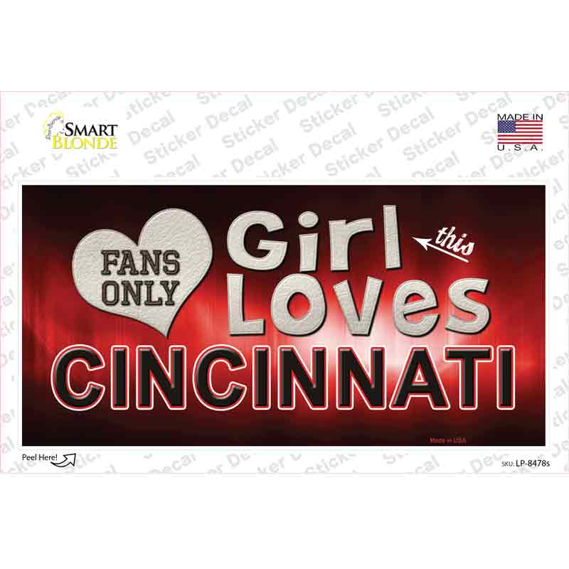 This Girl Loves Cincinnati Novelty Sticker Decal