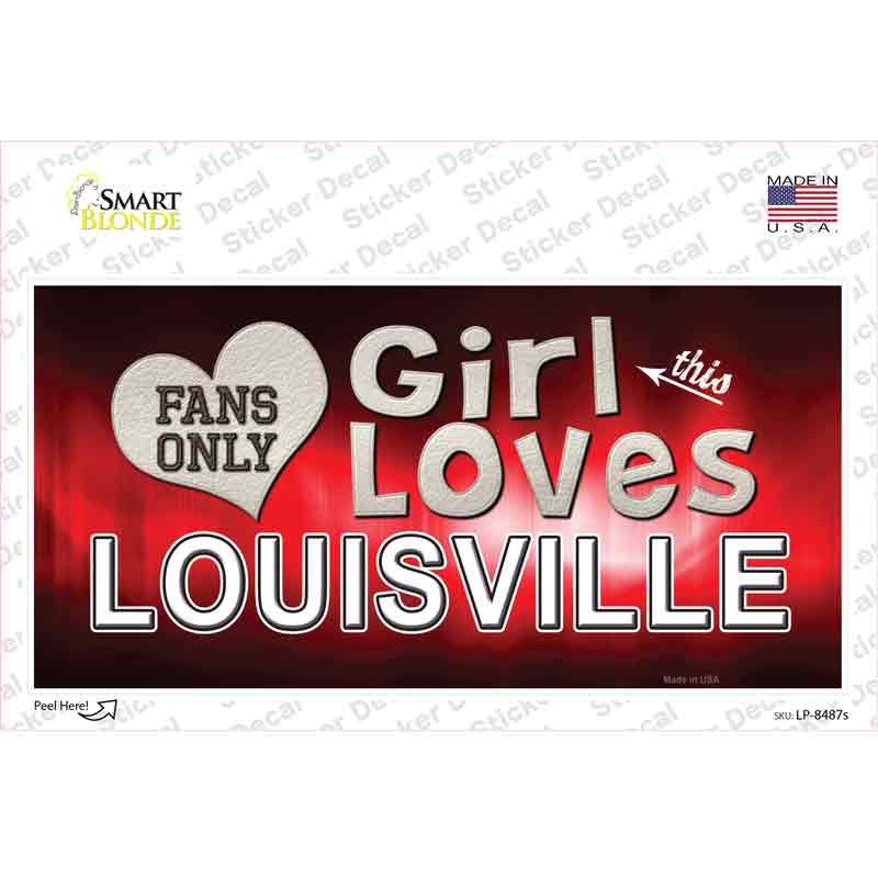 This Girl Loves Louisville Novelty Sticker Decal