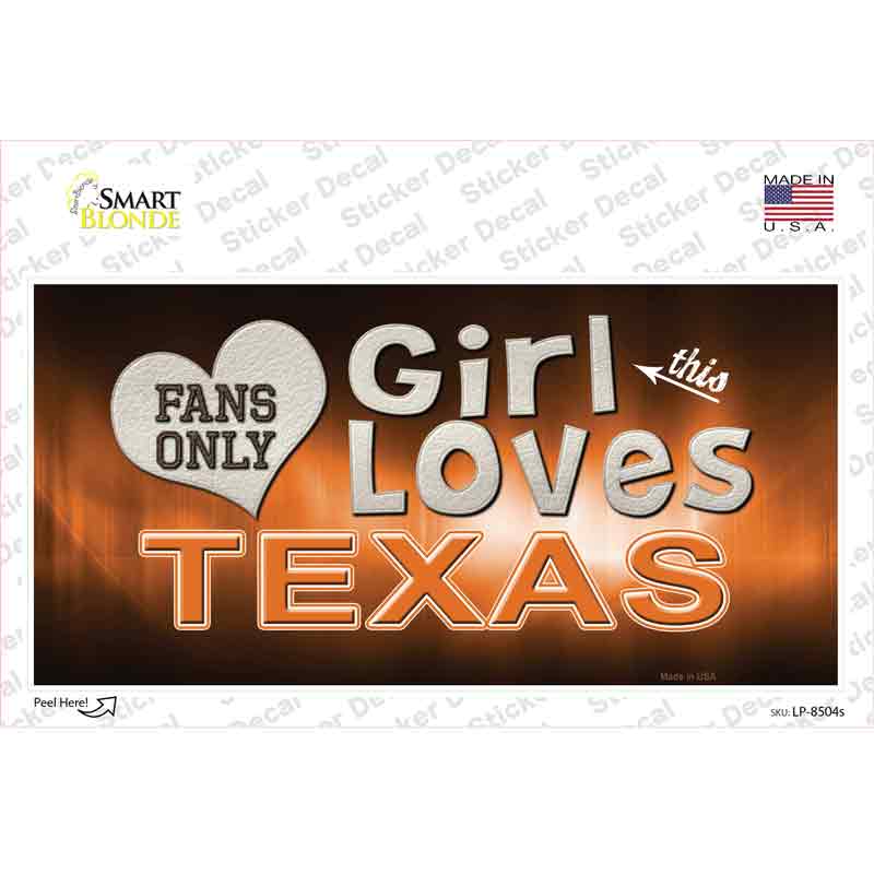 This Girl Loves Texas Novelty Sticker Decal